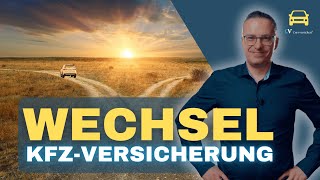 Kfz Versicherung 2025  Tipps für einen reibungslosen Wechsel [upl. by Fryd]