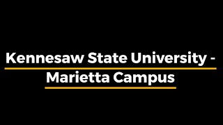 Kennesaw State University  Marietta Campus [upl. by Arded]