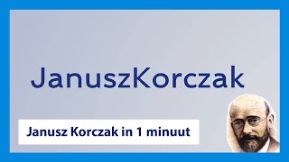 Janusz Korczak  Pedagoog in 1 minuut [upl. by Helve942]