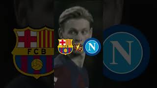 BARCELONA VS NAPOLI CHAMPIONS LEAGUE [upl. by Siravaj133]