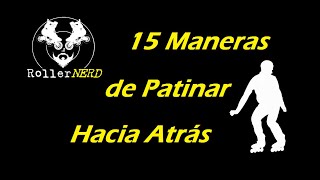 15 maneras de Patinar Hacia Atrás [upl. by Langer]