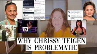 Why Chrissy Teigen Is Problematic [upl. by Nosnaj]