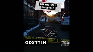 GDXTTI H OFF THE HEAD viral drill brooklyn [upl. by Matias]