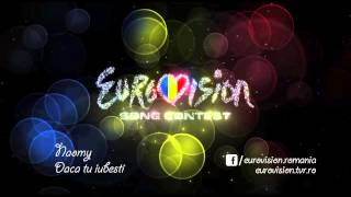 Naomy  Dacă tu iubeşti Selecţia Naţională Eurovision România 2014 [upl. by Vevina865]