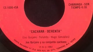 ▶️Cachana Ochenta  Joe Quijano [upl. by Oel157]