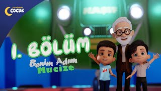 Benim Adım Mucize  1Bölüm  Vücudumuzu Tanıyalım  Kalp [upl. by Saxen]