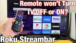 Roku Streambar Remote wont Turn TV OFFON [upl. by Gagnon]