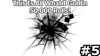 What I Got Aura For 50000 Rolls In Sols Rng [upl. by Ramedlav]