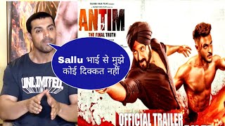 Antim Trailer Reaction  John Abraham Reaction on Antim Trailer Salman kHan [upl. by Lawry540]