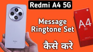 Redmi A4 5G message ringtone kaise set kare how to change message ringtone in Redmi ringtone setti [upl. by Notgnihsaw408]