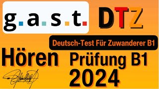 G A S T DTZ B1 Hören Prüfung B1 Neu 2024 [upl. by Hoxsie]