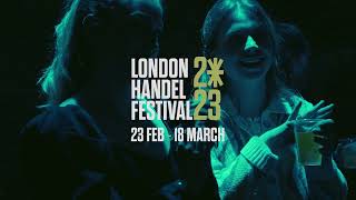 London Handel Festival 2023  Forces of Nature Trailer [upl. by Gypsie]