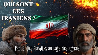 Qui sont les iraniens Part 1 Des Elamites au pays des Aryens [upl. by Anirahtak]