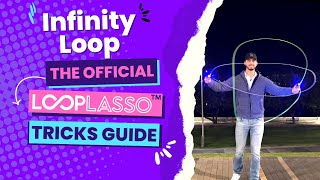 The Official Loop Lasso Tricks Guide  The Infinity Loop [upl. by Iain]