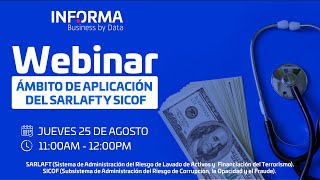 Webinar Ámbito de aplicación de SARLAFT y SICOF [upl. by Eloc]