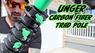 UNGER CARBON TRAD POLE OVERVIEW [upl. by Gnoh]