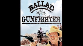 Ballad of a Gunfighter 1964 [upl. by Anny753]