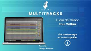 El dia del Señor  Paul Wilbur  Multitrack [upl. by Ursas]