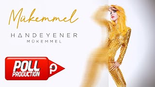 Hande Yener  Mükemmel [upl. by Anyrb167]