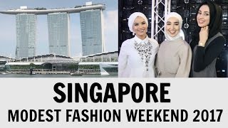 SINGAPORE MODEST FASHION WEEKEND 2017 [upl. by Namaan163]