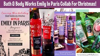 Bath amp Body Works Emily In Paris Collab For Christmas [upl. by Josefina]