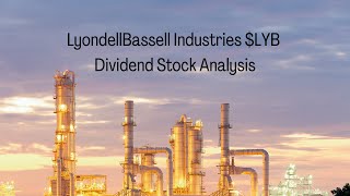 LyondellBasell Industries LYB Stock Analysis [upl. by Welbie]