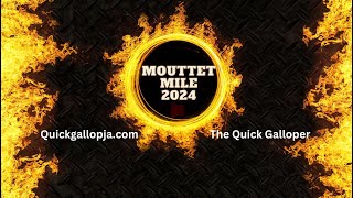 MOUTTET MILE Preview By The Quick Galloper [upl. by Groves]