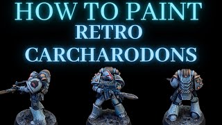 How to Paint RETRO CARCHARODONS SPACE SHARKS [upl. by Anifesoj590]