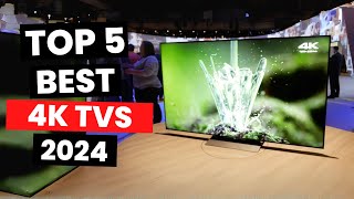 Top 5 Best 4K TVs 2024 [upl. by Tabitha]