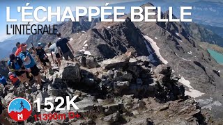 Échappée Belle 2024  Lintégrale  Ultra Trail [upl. by Fugere]