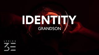 grandson  Identity Lyrics [upl. by Treacy]