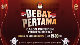 Debat Pertama Calon Presiden Pemilu Tahun 2024 [upl. by Ahsenyt]