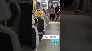 Delhi Aerocity Metro😍 [upl. by Emmeram]