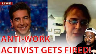 AntiWork Transrights Activist FIRED And CANCELLED After Getting EMBARRASSED By Jesse Watters [upl. by Jadda]