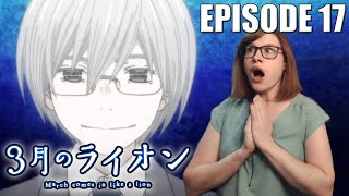 March Comes in Like a Lion  3Gatsu no Lion Episode 17 Reaction SILVER THREAD amp WATERS SURFACE [upl. by Jacqui]