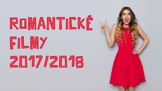 Romantické filmy 20172018 najlepšie romantické komédie online SK [upl. by Wildee]