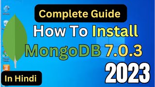 How to install mongodb 703 on window 10  11 in hindi  2024 [upl. by Arema]