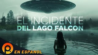 EL INCIDENTE DEL LAGO FALCON  PELICULA DOCUMENTALES EXTRATERRESTRES EN ESPAÑOL LATINO  PELICULAS [upl. by Nillek649]