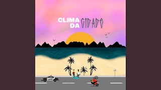 Clima da Cidade [upl. by Archibold]