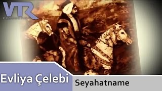 Evliya Çelebi Seyahatname with English Subtitles [upl. by Dennett]