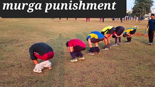 Murga punishment 1600m time सहीं ना आने परmurgapunishment [upl. by Ibmab]