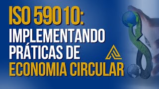 ISO 59010  Economia circular — transição de modelos de negócios e redes de valor [upl. by Elegna]