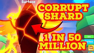 🌋NEW ANCIENT PET CORRUPT SHARD SHOWCASE 1 IN 50 MILLION  ROBLOX MINING SIMULATOR 2 [upl. by Riancho156]