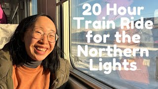 20 Hour Train Ride to See the Northern Lights [upl. by Ailima]