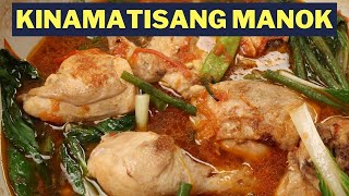 Kinamatisang Manok  Pinoy Recipes [upl. by Germayne]