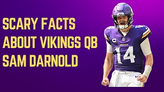 SCARY FACTS about Minnesota Vikings QB Sam Darnold [upl. by Wolgast138]