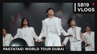 SB19 VLOGS PAGTATAG World Tour Dubai [upl. by Annice609]