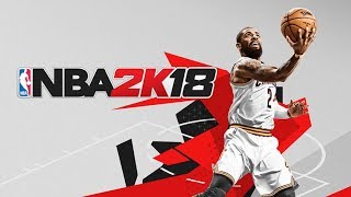 NBA 2K18  Preview  Prélude 1 FR [upl. by Koziarz]