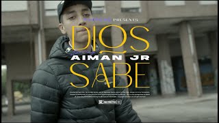 DIOS SABE  AIMAN JR  VIDEOCLIP OFICIAL  Prod by Pxcoyo amp Pivi [upl. by Buskirk]