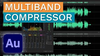 Adobe Audition Multiband Compressor Tutorial [upl. by Lilith]